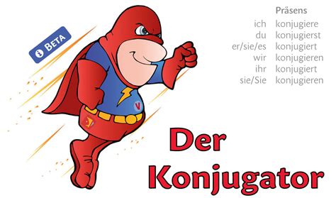 deutsch konjugation|Der Konjugator